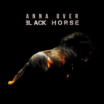Anna Over - Black Horse