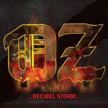 OZ - Decibel Storm