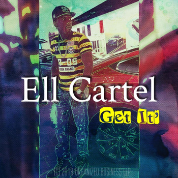 Ell Cartel - Get It