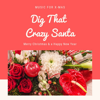 Various Artists - Dig That Crazy Santa (Christmas with your Stars)