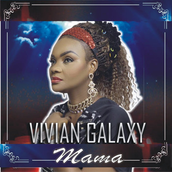 Vivian Galaxy - Mama