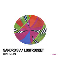 Sandro S, Lostrocket - Dimision (Julio Anguita Vocal)