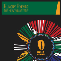 The Heavy Quarterz - Hungry Hyenas