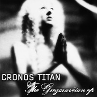 Cronos Titan - The Gregoraveian EP