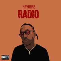 Haywire - Radio (Explicit)