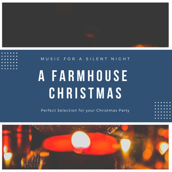 Various Artists - A Farmhouse Christmas (Christmas Highlights)