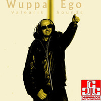 Wuppa Ego - Valearik Sounds