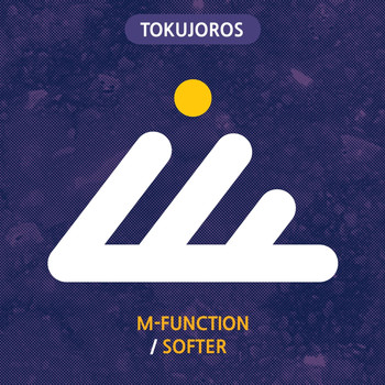 Tokujoros - M-Function / Softer