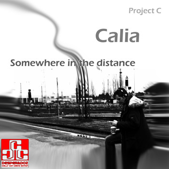 Project C - Calia - Somewhere in the Distance