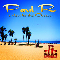 Paul R. - A View to the Ocean