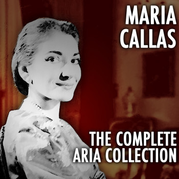 Maria Callas - The Complete Aria Collection Volume 1