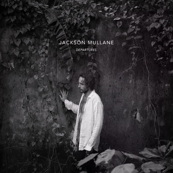 Jackson Mullane - Departures