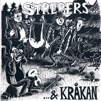 Strebers - …. & Kråkan