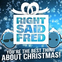 Right Said Fred - You're the Best Thing About Christmas (2018)