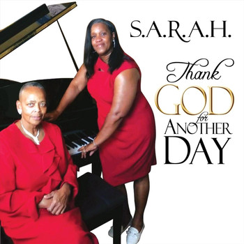 Sarah - Thank God for Another Day