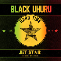 Black Uhuru - Black Uhuru - Hard Time