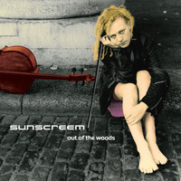 Sunscreem - Out of the Woods