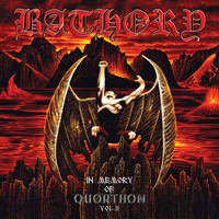 Bathory - In Memory of Quorthon Vol II