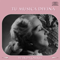 Wanda Osiris - Tu, musica divina