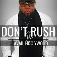 Avail Hollywood - Don't Rush