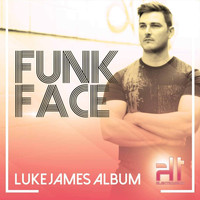 Luke James - Funk Face