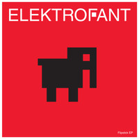 Elektrofant - Flipstick EP