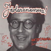 Jävlaranamma - Hajbymania!