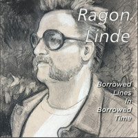 Ragon Linde - Borrowed Lines in Borrowed Time (Explicit)