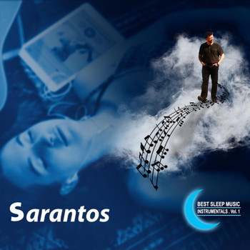 Sarantos - Best Sleep Music Instrumentals, Vol. 1