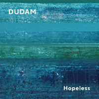 Dudam - Hopeless