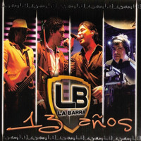 La Barra - 13 Años (En Vivo)
