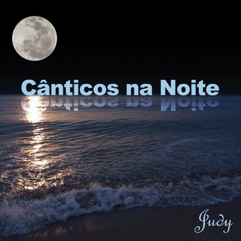 Judy - Cânticos Na Noite