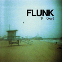 Flunk - Sit Down