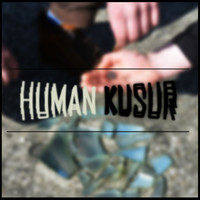 Human - Kusur