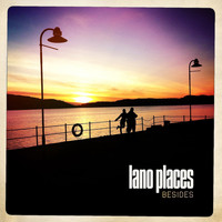 Lano Places - Besides