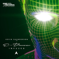 Kevin Saunderson as E-Dancer - Infused