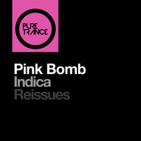 Pink Bomb - Indica (Reissues)
