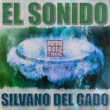 Silvano Del Gado - El Sonido