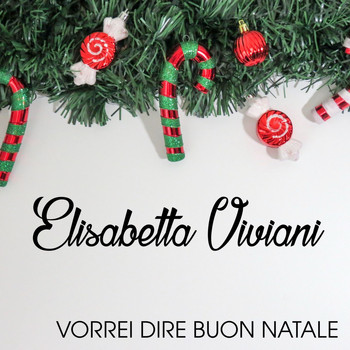 Elisabetta Viviani - Vorrei dire Buon Natale