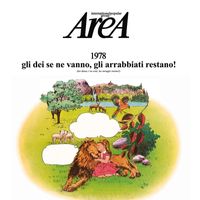 Area - 1978 (Gli dei se ne vanno, gli arrabbiati restano!) (2018 Remaster)