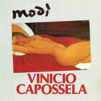 Vinicio Capossela - Modì (2018 Remaster)