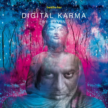 Ravin, Buddha Bar - Buddha Bar Presents Digital Karma