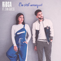 Ridsa / - On s'est manqué (feat. Eva Guess) - Single