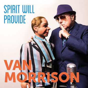 Van Morrison - Spirit Will Provide