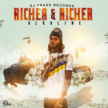 Alkaline - Richer And Richer (Explicit)