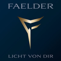 FAELDER - Licht von dir (Akustik)