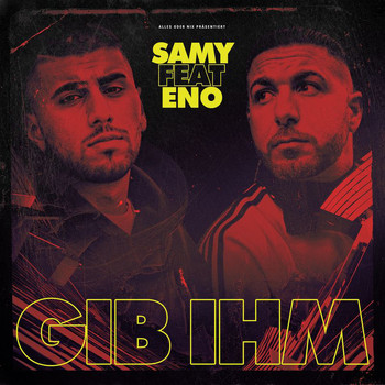Samy - Gib ihm (Explicit)