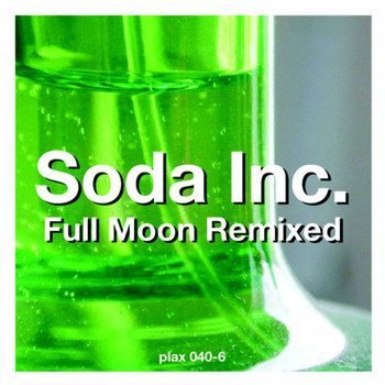 Soda Inc. - Full Moon Remixed