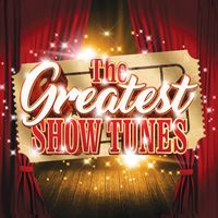 Various Artists - The Greatest Show Tunes