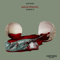 Milos Pesovic - Worth It